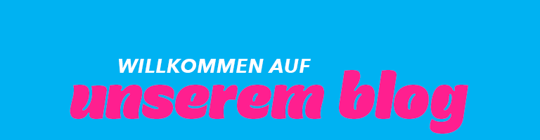 Willkommen auf unserem blog